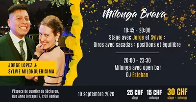 Milonga Brava with Jorge Lopez & Sylvie Milonguerisima Flyer de l'événement avec les enseignants du cours
