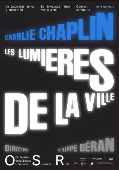 Affiche illustrant le ciné-concert des Lumières de la Ville de Chaplin, présenté par l’OSR dans le cadre de la saison 2025-2026.