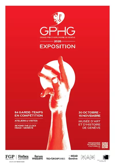 GRAND PRIX D'HORLOGERIE DE GENÈVE (GPHG) 2026 - Cultural Mediation Programme Affiche rouge de l’exposition GPHG 2026, avec au centre une main stylisée en rouge et blanc. Elle présente 84 garde-temps en compétition, ainsi que des ateliers et visites, du 30 octobre au 15 novembre au Musée d’art et d’histoire de Genève.
