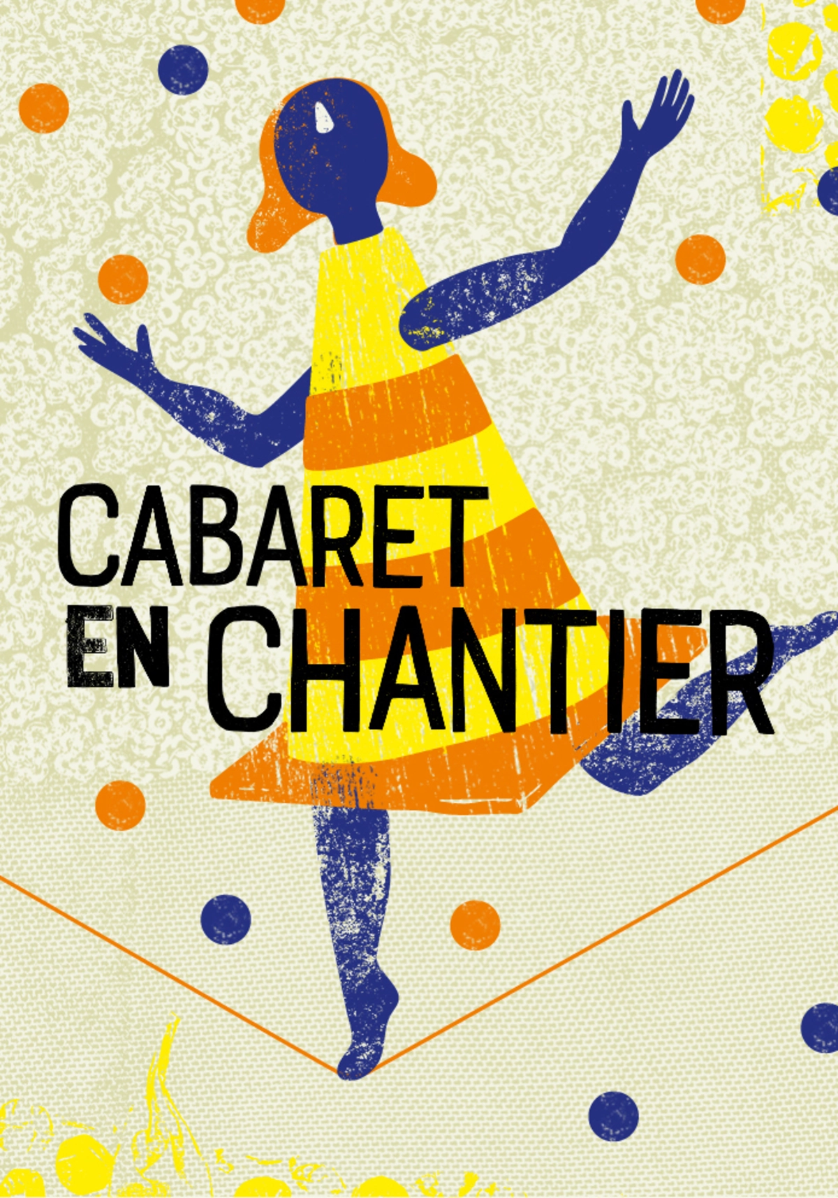 Cabaret en chantier