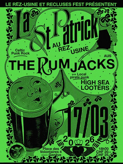 ST PATRICK'S DAY : The Rumjacks + High Sea Looters Affiche verte fluo indiquant "La Saint-Patrick au Rez : The Rumjacks + High Sea Looters" agrémentée d'un dessin de trèfle et d'une pinte de Guiness