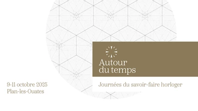 Autour du temps, journée du savoir-faire horloger