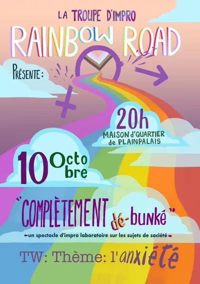 Completely De-bunked : The anxiety Une route arc-en-ciel avec des nuages.