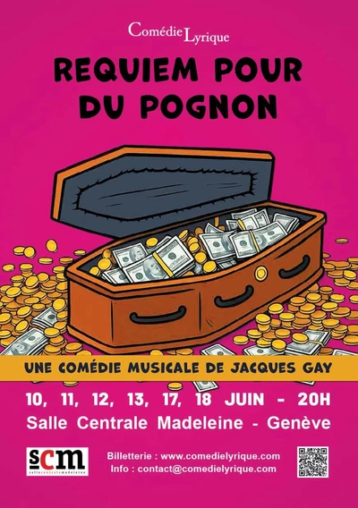 REQUIEM POUR DU POGNON - Comédie Musicale - karaoké cercueil rempli de billets