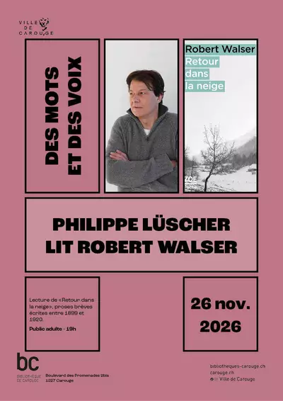 Philippe Lüscher reads Robert Walser Photo de Philippe Lüscher et de la couverture du livre Retour dans la neige de Robert Walser.