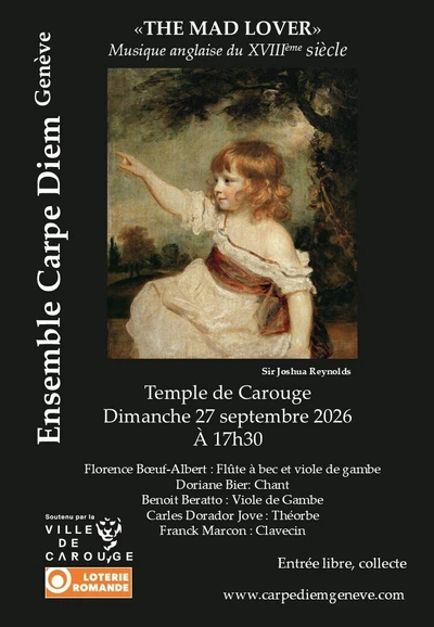 Concert by the Carpe Diem Ensemble Geneva, "The Mad Lover," 18th-century English music. Recorder, voice, viola da gamba, theorbo, harpsichord Concert ensemble Carpe Diem Genève, samedi 27 septembre 2026 à 17h30. Image de J. Reynolds