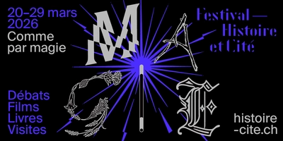 affiche de l'édition avec le titre du festival histoire et cité et le thème comme par magie