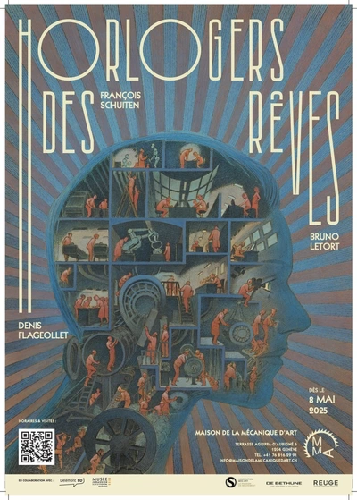 "Watchmakers of Dreams" exhibition Affiche de l’exposition "Horlogers des Rêves".
Le visuel montre une grande silhouette de tête humaine en profil, remplie de scènes miniatures représentant des artisans à l’œuvre dans un univers mécanique et onirique. Les personnages, vêtus de rouge, évoluent dans des structures complexes faites de rouages, d’escaliers et d’ateliers. Le style graphique est détaillé et rappelle l’esthétique de la bande dessinée.
Les noms des créateurs principaux sont mentionnés : François Schuiten, Bruno Letort et Denis Flageollet.
L’exposition se tient à partir du 8 mai 2025 à la Maison de la Mécanique d’Art, à Genève.
Les partenaires De Bethune, Reuge, Delemont BD, Musée Jurassien, Association de la mécanique d'art sont mentionnés.
