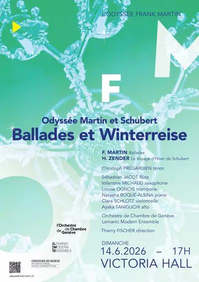 Affiche verte, avec les inscriptions suivantes : Odyssée Martin et Schubert. au programme F. Martin Ballades et H Zender "Le voyage d'Hiver de Schubert". Dimanche 14 juin 2026 à 17h00 au Victoria Hall.