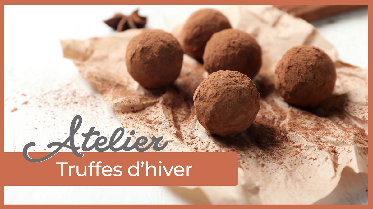 Atelier Réalisez des Truffes aux chocolat