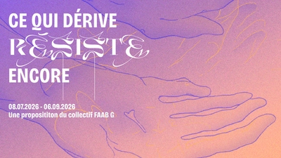 Ce qui dérive résiste encore Visuel illustratif en dégradé violet/orange avec deux mains ouvertes en tracé violet et le titre de l'exposition