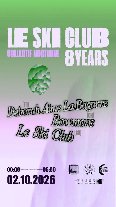 LE SKI CLUB 8 YEARS x Collectif Nocturne Fond vert dégradé en violet, avec les mots de l'affiche de l'évènement de SKI CLUB 8 YEARS x Collectif Nocturne