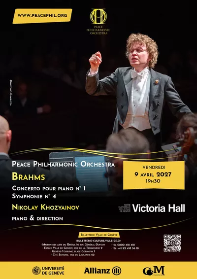 Brahms: Piano Concerto No. 1 & Symphony No. 4 – Peace Philharmonic Orchestra – Nikolay Khozyainov, piano and conductor L'affiche du concert du 9 avril du Peace Philharmonic Orchestra au Victoria Hall, qui interprétera le Concerto pour piano n° 1 et la Symphonie n° 4 de Brahms, avec Nikolay Khozyainov à la fois pianiste et chef d’orchestre