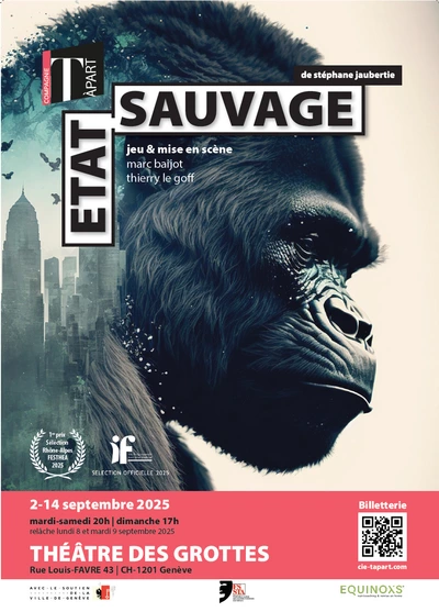 État sauvage
A punchy play by Stéphane Jaubertie by the Cie T à Part Une tête de gorille prise dans la ville. Symbole de l'animal qui est en chacun de nous.