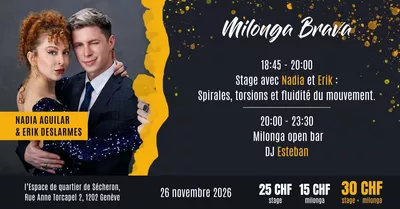 Milonga Brava with Nadia Aguilar & Erik Deslarmes Flyer de l'événement avec les enseignants du cours