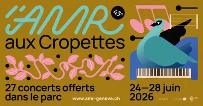 AMR Jazz Festival aux Cropettes Cette affiche promotionnelle, sur un fond moutarde, annonce la 43e édition de l'événement musical « L'AMR aux Cropettes », qui se déroulera du 24 au 28 juin 2026.