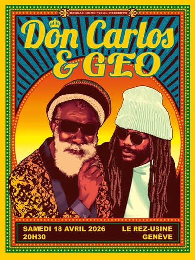 Affiche en couleur du concert de Don Carlos et GEO à Genève