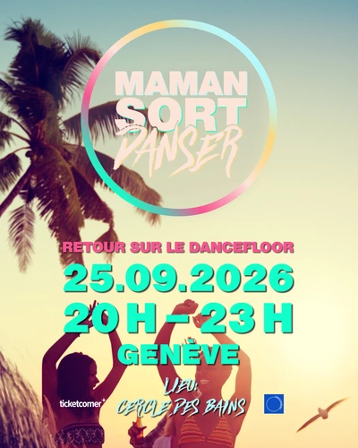 The official ‘MAMA GOES DANCING’ clubbing evening for ALL womens who want to get their groove on with some great hits Logo de maman sort danser sur fond rose avec un coeur. Texte "Retour sur le dancefloor" 08.05.2026 19H-23H Cercle des Bains