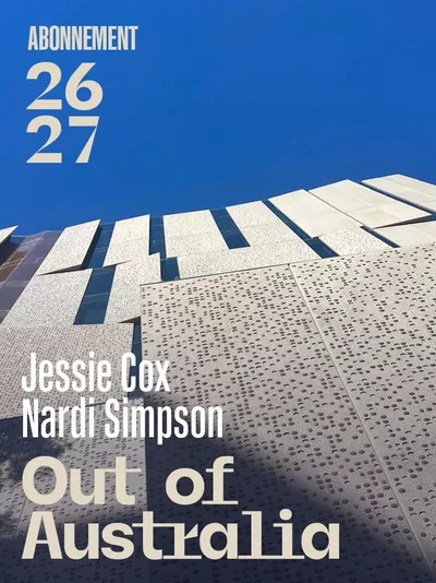 Out of Australia C’est une affiche artistique intitulée « Out of Australia », avec une photo moderne du Conservatoire de Melbourne vu depuis le bas, sur fond de ciel bleu. Le texte présente Jessie Cox et Nardi Simpson, ainsi que l’édition 2026–2027.